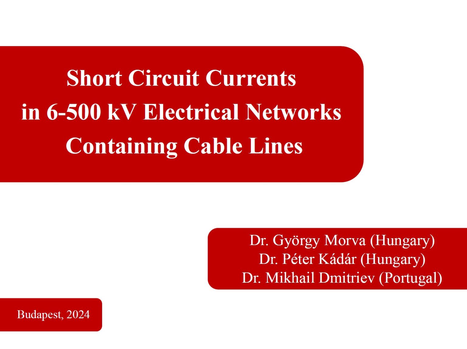 Short circuit currents in cable networks – Mikhail Dmitriev